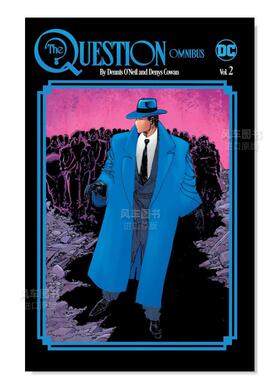 【预售】【DC Comics】问题总集卷2英文漫画精装进口原版书The Question Omnibus by Dennis O'Neil and Denys Cowan Vol. 2 Denn