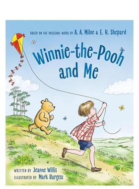 【现货】小熊维尼与我Winnie-the-Pooh and Me英文儿童绘本虚构类Jeanne Willis精装Dutton进口原版书9780593697399