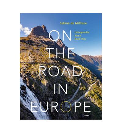 【预售】欧洲公路旅行On the Road in Europe英文旅行DE MILLIANO进口原版书Lannoo Publishers9789089899774