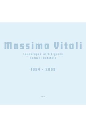 【现货】马西莫维塔利自然栖息地(1994-2009)Massimo Vitali英文摄影集摄影师专辑Massimo Vitali精装Steidl进口原版书9783869302