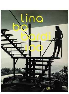 【预售】巴西建筑师 丽娜柏巴蒂 100巴西通往现代Lina Bo Bardi 100Brazil’s 英文建筑设计建筑师工作室Renato Anelli Simone Ba