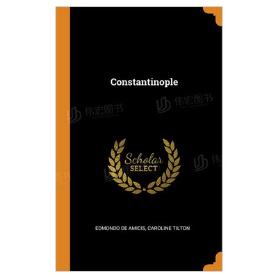 【现货】Alma Classics:Constantinople，亚米契斯：君士坦丁堡 英文原版进口文学图书  0