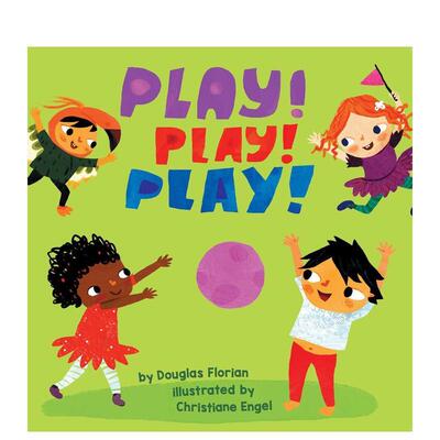 【现货】玩玩玩【Baby Steps】Play! Play! Play!英文儿童绘本IP系列Douglas Florian纸板书little bee books3-6岁进口原版书9781