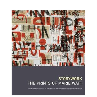 【现货】故事作品玛丽瓦特的版画Storywork: The Prints 英文外国美术当代Marie Watt精装Jordan Schnitzer Family Foundation进口