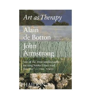 Therapy英文艺术总论历史理论评论Alain Press进口原版 预售 书9780714872780 Phaidon 艺术即疗愈Art Botton平装