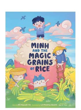【现货】阿民与神奇米粒Minh and the Magic Grains of Rice英文儿童绘本虚构类Do Nguyet Ha精装Chronicle Books6-9岁进口原版书