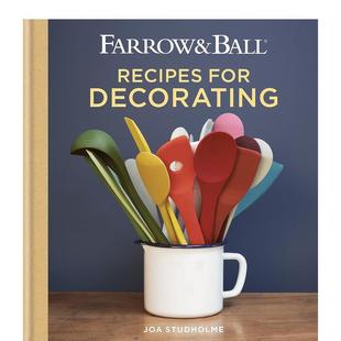 Decorating英文室内设计空间与装 Studholme精装 Ball Recipes 饰指南Farrow 涂料墙纸品牌Farrow Ball家居装 饰Joa for 现货