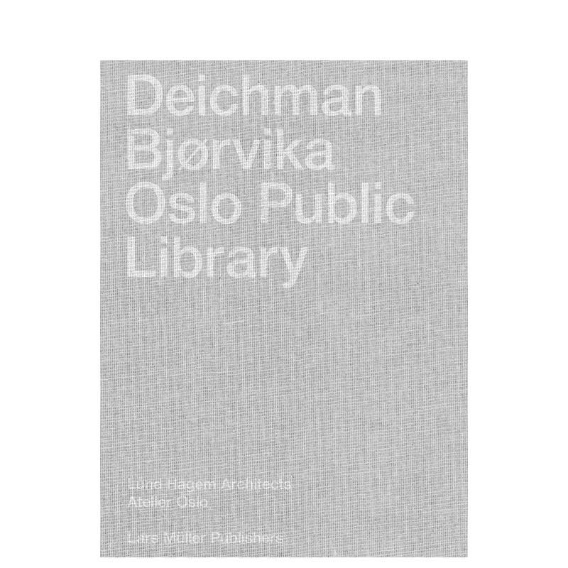 戴克曼·比约维卡：奥斯陆公共图