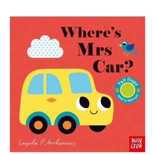 UK9781839940613 汽车小姐在哪里Where’s Crow 书Nosy Arrhenius进口原版 6岁纸板书Ingela Car英文儿童趣味3 Mrs 预售
