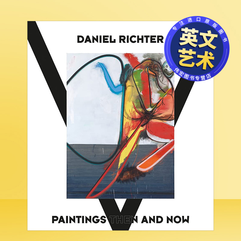 【预售】丹尼尔·里克特：从古至今的绘画作品英文艺术家艺术工作室进口原版外版书精装Daniel Richter : Paintings from Early