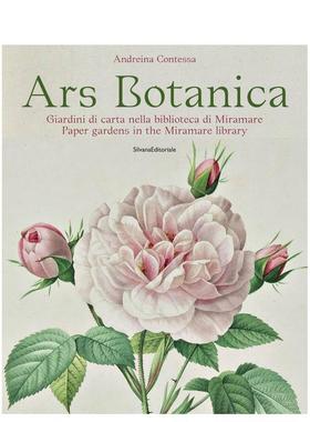 【预售】植物学 米拉马雷图书馆的纸上花园Ars Botanica英文艺术博物馆展览私人收藏画册Andreina Contessa平装Silvana进口原版书