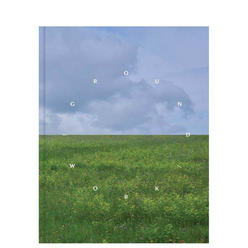 【现货】Groundwork 2025全球当代艺术家雕塑作品展Ground/work 2025英文博物馆展览私人收藏画册Glenn Adamson精装Clark Art Ins