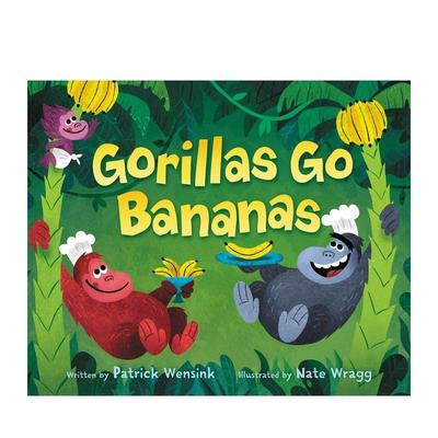 【现货】大猩猩发疯Gorillas Go Bananas英文儿童绘本动物生态环保WensinkHarpercollins6-9岁进口原版书9780062381200