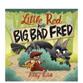 小红帽与大坏蛋弗雷德Little 书Random Fred英文儿童绘本虚构类Ashley Bad 进口原版 And House 97805 Belote精装 Red Big 预售