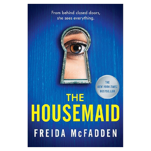 女佣英文文学小说可拍多册进口原版外版书简装14岁以上The Housemaid Freida McFadden Grand Central Publishing