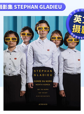 【现货】朝鲜摄影集 Stephan Gladieu英文摄影人文景观进口原版外版书平装North Korea (Photographie) Stéphan Gladieu Actes