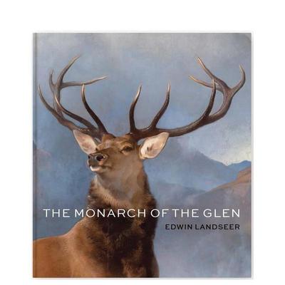【预售】幽谷之王Monarch of the Glen英文博物馆展览私人收藏画册Chrisher Baker精装National Galleries of Scotland进口原版