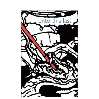 【预售】致后政治经济学基本原理四篇论文Unto This Last英文人文历史John Ruskin平装Pallas Athene进口原版书9781843680604