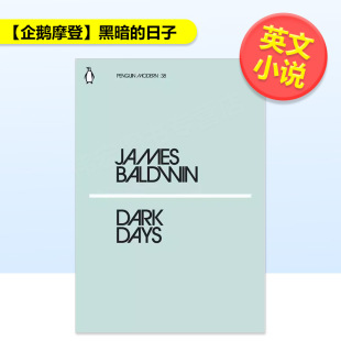 Dark 预售 Penguin Days平装 James 黑暗 书Baldwin 企鹅摩登 Classics 日子英文文学小说 进口原版 Modern