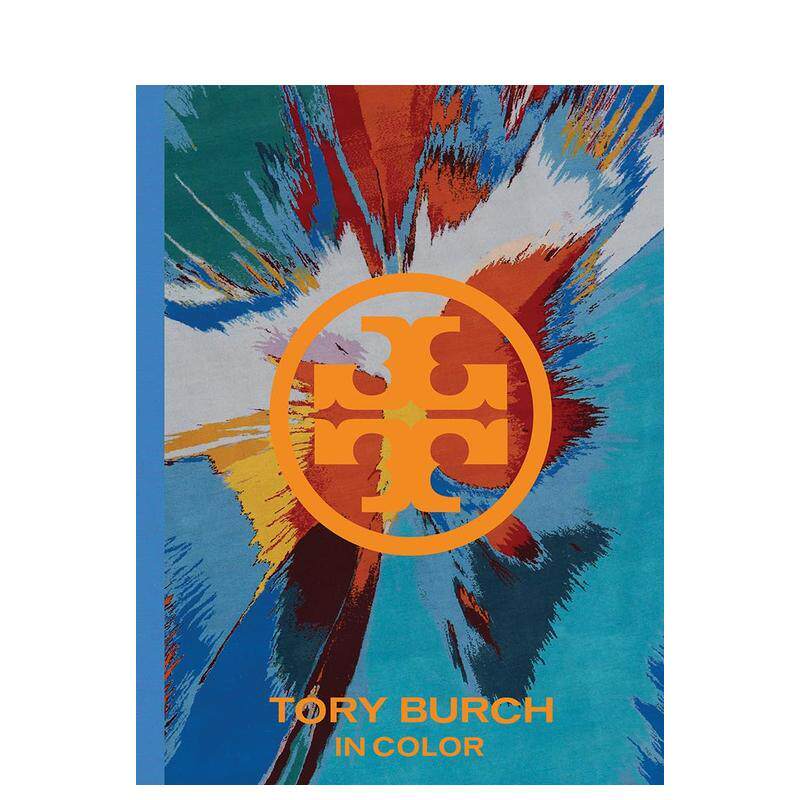 【预售】托里波奇色彩Tory Burch In Color英文艺术家艺术工作室Tory Burch Nandini WolfeAbrams进口原版书9781419707476