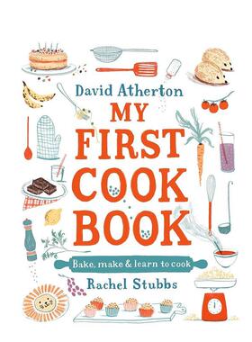 【现货】我的苐一本烹饪书烘焙与制作My First Cook Book Bake Make and Learn to Cook英文餐饮David Atherton 进口原版书Walker