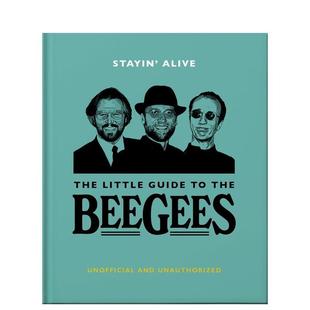 The publishi 书Welbeck Bee 预售 比吉斯合唱团小书非官方指南 Gees英文音乐Orange Guide Little 进口原版 Hippo精装 the