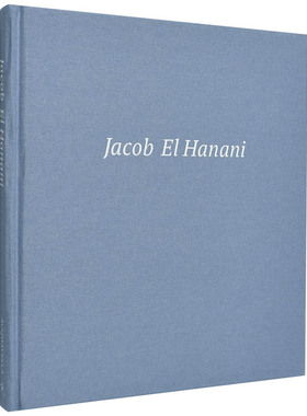 【预售】雅各布·哈纳尼:*新的画布作品英文外国美术当代进口原版外版书精装Jacob El Hanani: Recent Works on CanvasAcquavel