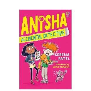 1Anisha Accidental children’s 预售 books978147495 Usborne 意外侦探阿妮莎 Patel平装 Detective英文儿童章节书Serena