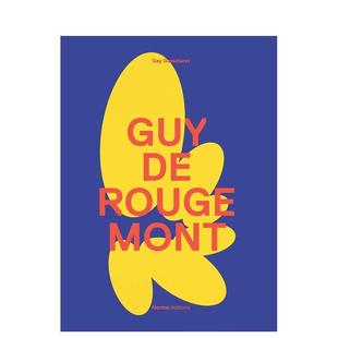 Rougemont英文艺术家艺术工作室Gay 预售 9782376660941 Norma 居伊德鲁日蒙Guy Editions Gassmann精装