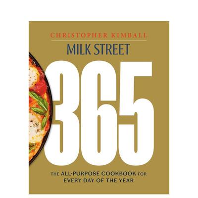 【预售】Milk Street 365一年中每一天的通用食谱Milk Street 365英文餐饮CHRISHER KIMBALL精装进口原版书Little Brown US978