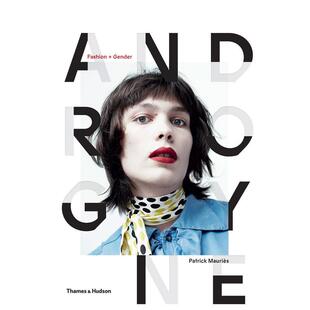 【现货】【T&H】雌雄同体 时尚与性别Androgyne英文时尚服装设计Patrick Mauriès精装进口原版书9780500519356