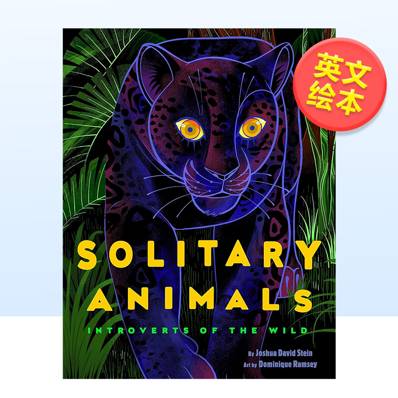 【现货】独居的动物们英文儿童绘本动物生态环保进口原版书精装Solitary Animals Joshua David Stein著Penguin Workshop出版