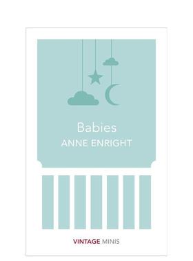 【现货】【经典迷你系列】孩子【Vintage Minis】Babies英文文学世界文学Anne Enright简装Vintage 进口原版书9781784872588