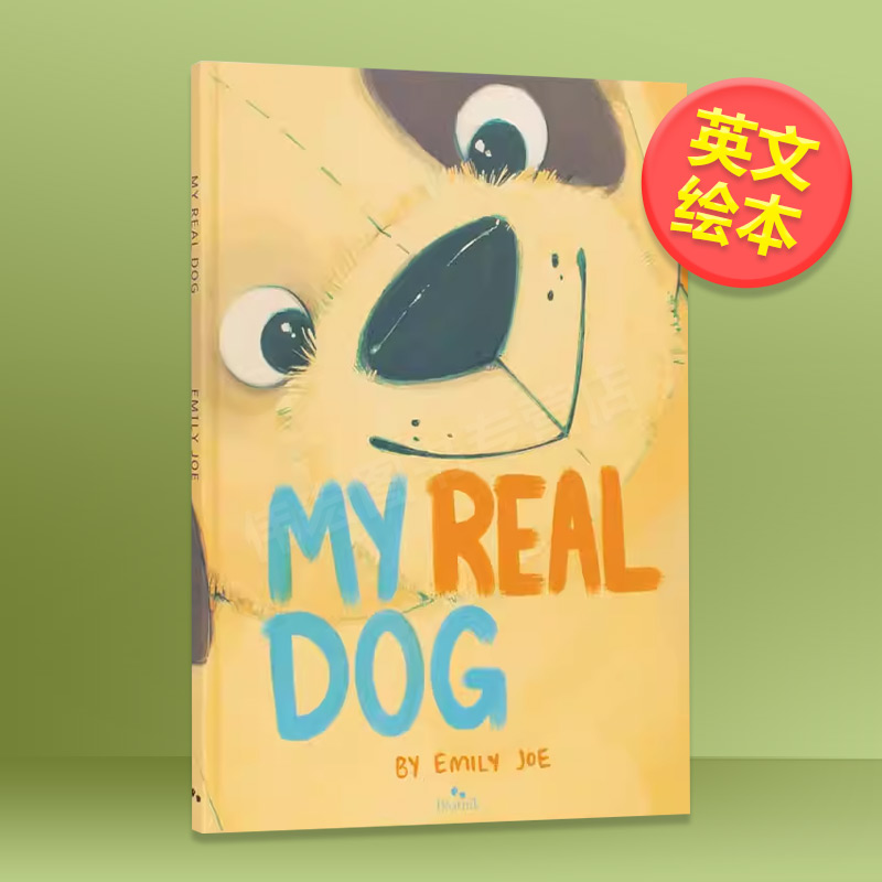 【预售】真正的小狗英文儿童绘本自我认知情绪管理进口原版书精装My Real Dog Emily Joe著Beatnik Publishing出版