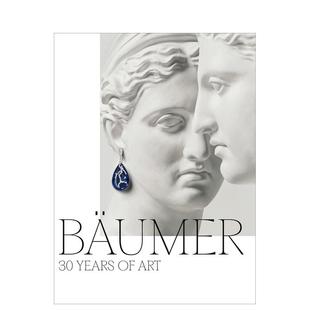 Bäumer30年 Henry Paul 预售 Lorenz Years LV珠宝 珠宝艺术 Art精装 创意总监英文珠宝首饰进口原版 图书Bäumer