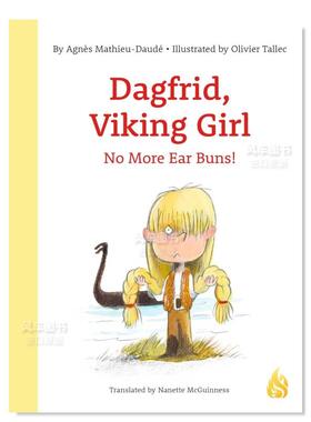 【预售】不再有耳髻英文儿童绘本虚构类进口原版外版书6岁-9岁No More Ear Buns!Agnès Mathieu-Daudé Arctis