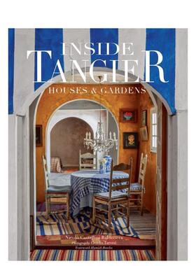 【预售】丹吉尔内部住宅和花园Inside Tangier HouseGardens英文室内设计空间与装饰Guido Taroni精装vendome press进口原版书978