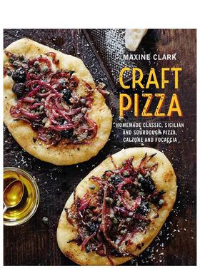 【现货】手工披萨Craft Pizza英文餐饮精装Maxine Clark进口原版书Ryland Peters&Small9781788791946