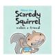 胆小 Can Friend英文儿童绘本IP系列Mélanie Kids Squirrel Press3 6岁进口 Watt平装 松鼠交了一个朋友Scaredy Makes 现货