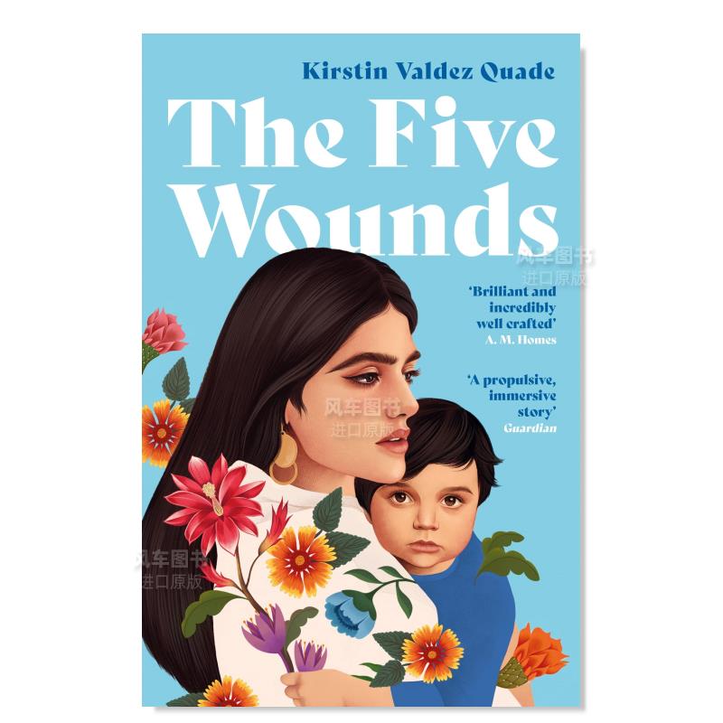 【预售】五道伤英文文学小说简装进口原版外版书籍The Five Wounds Kirstin Valdez Quade