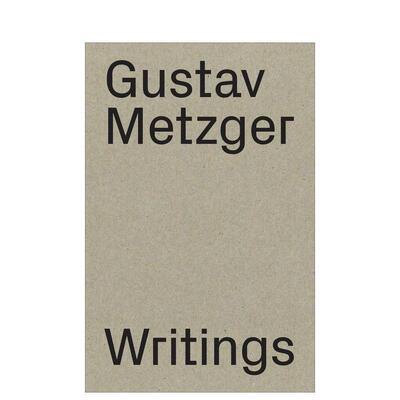 【预售】古斯塔夫梅泽尔著作1953-2016Gustav Metzger 英文艺术家艺术工作室Matthieu Copeland简装进口原版书JRP|Editions978303