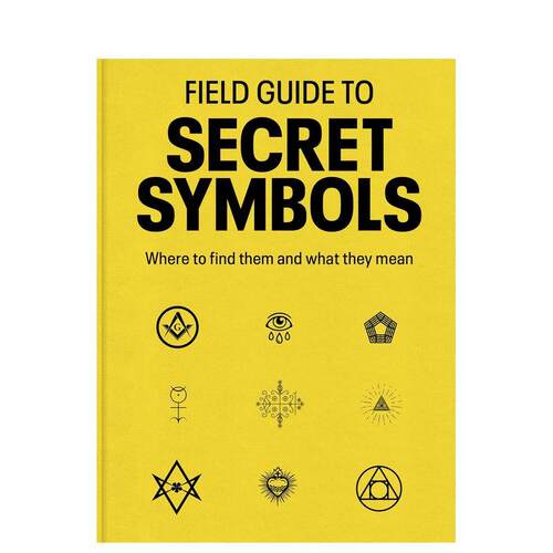 【预售】秘密符号实地指南它们在哪里以及它们的含义Field Guide to Secret Symbols英文心灵励志TIM DEDOPULOS平装进口原版书IVY