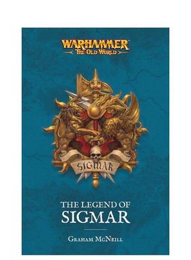 【现货】战锤西格玛传奇【Warhammer】The Legend of Sigmar英文小说Graham McNeillGames Workshop进口原版书