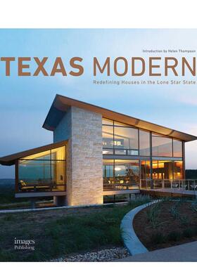 【预售】德克萨斯现代风格Texas Modern英文建筑风格与材料构造Hannah Jenkins精装Images Publishing进口原版书97818 707311