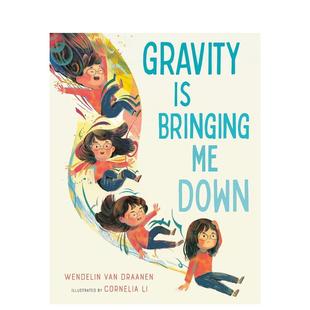 Draanen精装 6岁进口原版 STEM启蒙绘本Gravity Down英文儿童绘本知识百科Wendelin Bringing 重力趣事 Knopf3 Van 现货