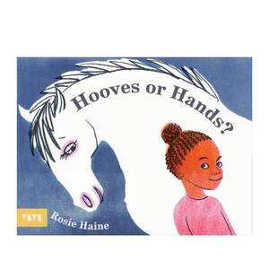 【现货】马蹄还是手Hooves or Hands英文儿童绘本虚构类6-9岁精装Rosie Haine进口原版书Tate Publishing9781849767583