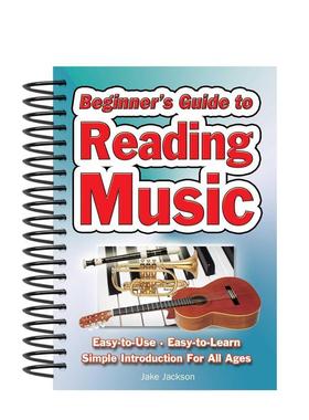 【现货】初学者的乐谱指南Beginner’s Guide to Reading Music英文音乐Jake Jackson进口原版书Flame Tree9781847869500