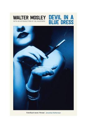 【现货】蓝衣恶魔Devil in a Blue Dress英文文学小说Walter Mosley简装Serpent's Tail进口原版书9781781255193