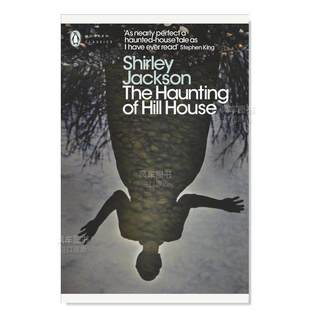 【预售】邪屋 同名剧集鬼入侵英文文学小说进口原版外版书平装14岁以上The Haunting of Hill House  Shirley Jackson Penguin C