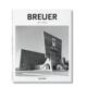现货 进口原版 TASCHEN Basic Breuer英文建筑设计建筑师工作室Cobbers精装 布罗伊尔 Architecture 书9783836544733